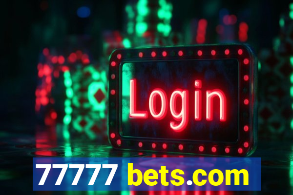 77777 bets.com